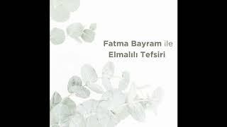 Elmalılı Tefsiri: Casiye Suresi 24.-27. Ayet