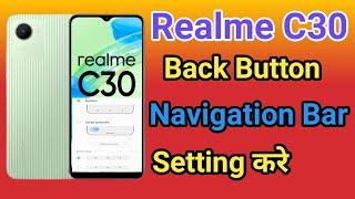 Realme C30 Navigation Button Change Setting | Realme C30 Navigation Buttons  Back Button
