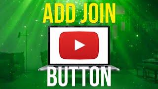 How To Add Join Button On YouTube (2023)