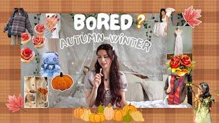 Creative things to do when you’re BORED this Autumn  *hobby girl fall/winter