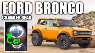 How The 2021 Ford Bronco's Clever Crawler Gear Works