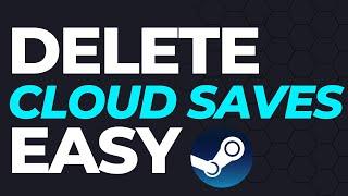 How To Delete Any Cloud Saves On Steam (2023 UPDATE)