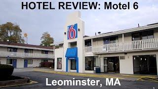 Hotel Review: Motel 6 @ Whitney Field (Leominster, MA)