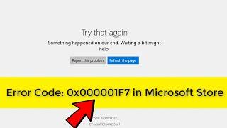 Error Code: 0x000001F7 in Microsoft Store Fix