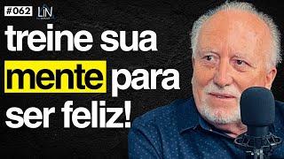 Treine a AUTO TERAPIA e Transforme Sua VIDA | PhD, AMERICO BARBOSA | LIN Podcast #062