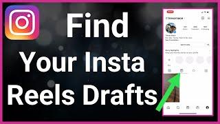 How To Find My Reel DRAFTS On Instagram