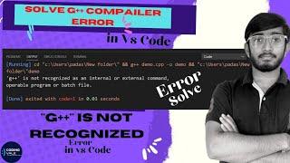 g++ is not recognized as an internal or external command visual studio code