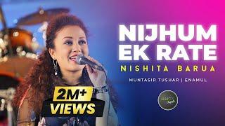 Nijhum Ek Raate - নিঝুম এক রাতে | Nishita Barua | Official Music Video | Akkhor Records