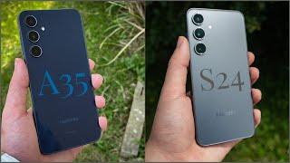 Samsung Galaxy A35 VS Samsung Galaxy S24!