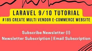 Laravel Multi Vendor #185 | Subscribe Newsletter (I) | Newsletter Subscription | Email Subscription