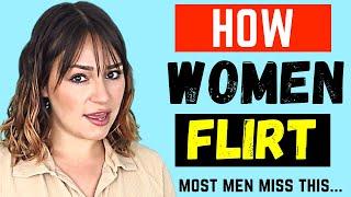 How Women Flirt (Signs Men Always Miss)