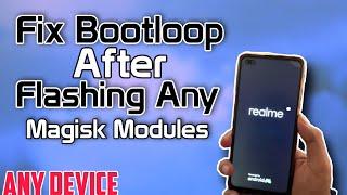 How to Fix bootloop after flashing magisk modules in any device | Bootloop problem fix