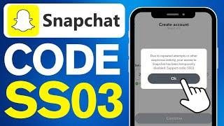 Snapchat App Code SS03 - How To Fix