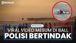 Beredar Video WNA Mesum di Pantai Canggu, Polisi Bali Bertindak