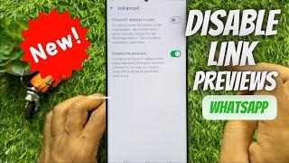 How to Disable Link Previews in WhatsApp (2024) || WhatsApp New update