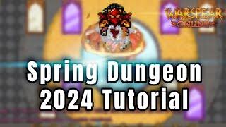 Spring dungeon 2024 Tutorial - Warspear online