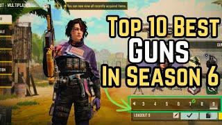 Top 10 Best Guns in Season 6 CODM 2024 | Gunsmith Loadout/Class Setup | Cod Mobile Best Loadout