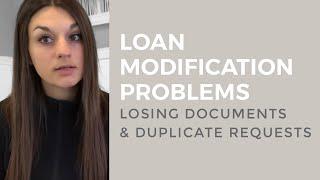 Loan Modification Problems: Losing documents and duplicate requests!