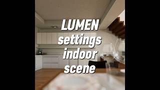 LUMEN Settings indoor scene *Twinmotion*