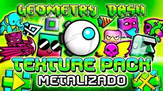 GEOMETRY DASH 2.206 TEXTURE PACK METALIZADO! | (All Graphics) (Android & Steam)