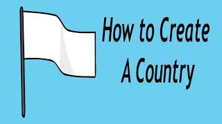 How to Create a Country