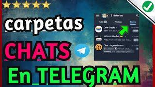 Como crear CARPETAS DE CHATS en TELEGRAM  paso a paso