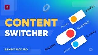 How To Use Content Switcher Widget | Best Elementor Addon | Element Pack Pro