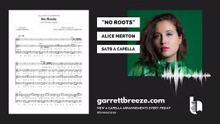 No Roots (Alice Merton) SATB Choir A Cappella | Arranged by Garrett Breeze (Sheet Music in Link)