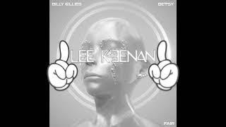 Billy Gillies & Betsy - Fair (Lee Keenan's 2.0 Remix)