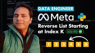 Python Coding Interview Question: Reverse a List from Index K | MAANG Engineer's Guide