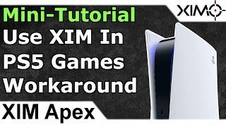 Remote Play Tutorial - How To Use XIM in PS5 Games Workaround Tutorial (XIM Apex & XIM4)