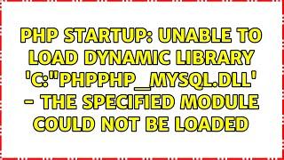 Unable to load dynamic library 'C:"phpphp_mysql.dll' - The specified module could not be loaded