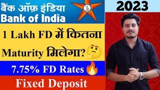 Bank Of India FD Interest Rates 2023 | Bank Of India Fixed Deposit Features, Benefits | BOI FD Plan