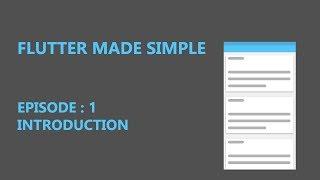 Flutter For Beginners - Episode 1 Introduction