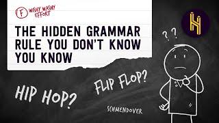 The Hidden Grammar Rule English Speakers Don’t Know They Know