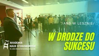 W drodze do sukcesu! ANS Leszno 2022