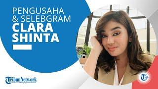 Profil Clara Shinta, Pengusaha dan Selebgram yang Kini tengah Jadi Sorotan