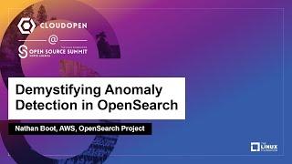 Demystifying Anomaly Detection in OpenSearch - Nathan Boot, AWS, OpenSearch Project