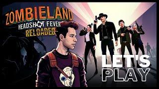 VR Zombie Hunting Extravaganza | Let's Play Zombieland: Headshot Fever Reloaded