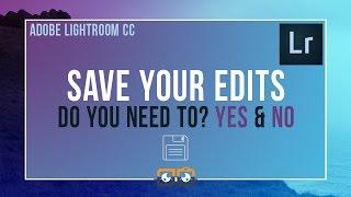 Saving Your Edits in Lightroom
