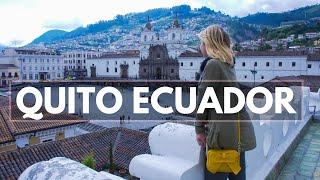 BEST OF QUITO ECUADOR| Food, Culture and Places to see