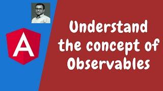 65. Understand the core of the Observables in rxjs. Need of subscribe & unsubscribe in the angular.