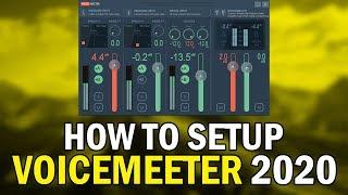 How To Setup VoiceMeeter 2020 (How To Make Your Microphone Sound Better With VoiceMeeter 2020)