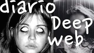 DIARIO DE UNA NIÑA ESQUIZOFRENICA| |DEEP WEB| |