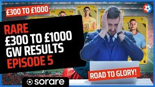 Sorare Rare £300 to £1000 Budget Road to GLORY! £12,000 PROFIT banked! Starting again with £300