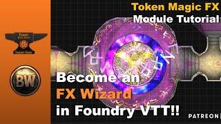 Foundry VTT Module TutoriaL: Token Magic FX - create special effects for tiles, tokens, templates