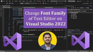 How to Change the font family of Text Editor on Visual Studio 2022