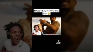 IShowSpeed reacts to greek rap (Trannos)