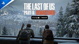 PS5 Pro Enhanced - The Last of Us Part II Remastered