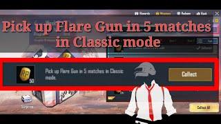 100% Flare Gun Location in PUBG Mobile  || Pick up Flare Gun in 5 Matches in Classic Mode